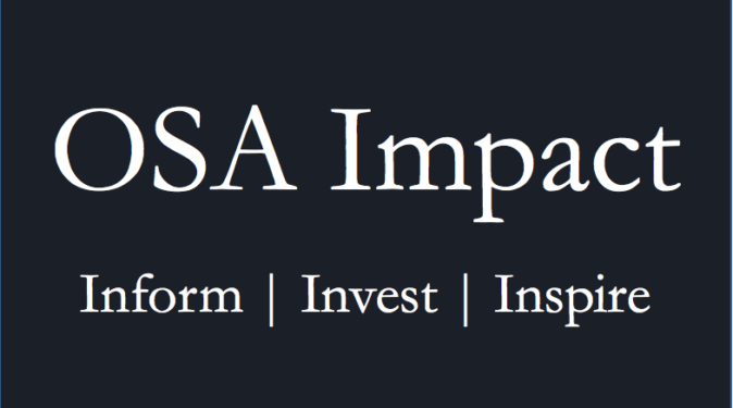 Introduction to OSA Impact: Inform, Invest, Inspire